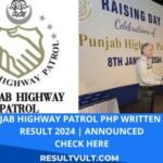 Punjab highway patrol php written test result 2024